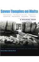 Seven Temples on Malta: Red Skorba Ta' Hagrat Mgarr Kordin III Ggantija Hagar Qim Mnajdra Tarxien A Walking Tour The Sympathetic History of the Stones