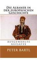 Die Albaner in der europäischen Geschichte
