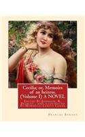 Cecilia; or, Memoirs of an heiress. By