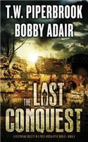 The Last Conquest