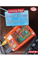 Cutting-Edge Computing with Raspberry Pi