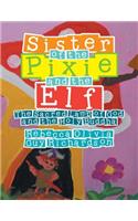 Sister of the Pixie and the Elf the Sacred Lamp of God and the Holy Buddha