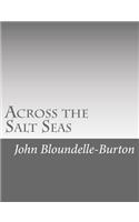 Across the Salt Seas