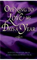 Opening to Love 365 Days a Year