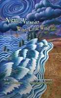 Viento, Vientito/Wind, Little Wind