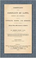 Commentaries on the Conflict of Laws, Foreign and Domestic, in Regard to Contracts, Rights, and Remedies, and Especially in Regard to Marriages, Divorces, Wills, Successions, and Judgments. Second Edition. Revised, Corrected and Greatly Enlarged (1