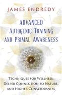 Advanced Autogenic Training and Primal Awareness