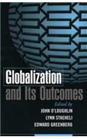 Globalization and Its Outcomes