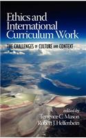 Ethics and International Curriculum Work