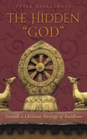 Hidden "God": Towards a Christian Theology of Buddhism