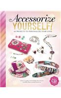 Accessorize Yourself!