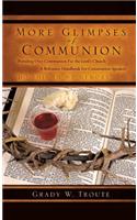 More Glimpses of Communion