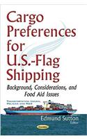 Cargo Preferences for U.S.-Flag Shipping
