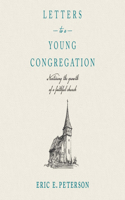 Letters to a Young Congregation