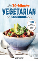 30-Minute Vegetarian Cookbook