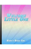 Welcome Little One
