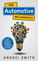 The Automotive BDC Manifesto