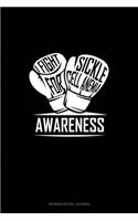 I Fight For Sickle Cell Anemia Awareness