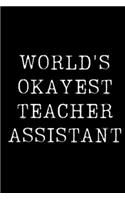 World's Okayest Teacher Assistant