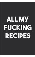 All My Fucking Recipes