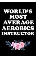 World's Most Average Aerobics Instructor