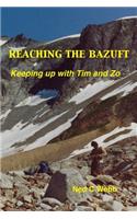 Reaching the Bazuft