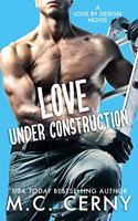 Love Under Construction