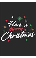 Have a Merry Christmas