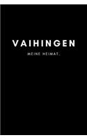 Vaihingen: Notizbuch 120 Seiten DIN A5 (6x9 Zoll) Punktraster, Punktiert, Dotted Notizen, Termine, Ideen, Skizzen, Planer, Tagebuch, Organisation Deine Stadt, 