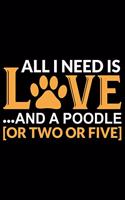 All I Need Is Love And A Poodle