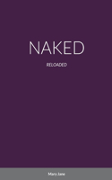 Naked: Reloaded