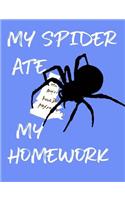 My Spider Ate My Homework Composition Notebook - Wide Ruled