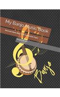 My Banjo Music Book: Musicians Blank Music Staff Composition Paper