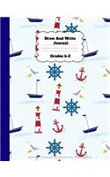 Draw And Write Journal Grades K-2: Boat Primary Notebook For Girls With Story Space and Dotted Mid Line