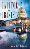 Capitol in Crisis