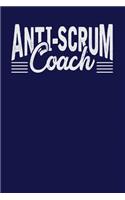 Anti-Scrum Coach