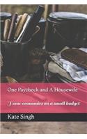 One Paycheck and A Housewife