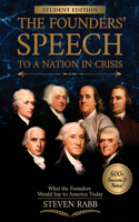 Founders' Speech to a Nation in Crisis - Student Edition