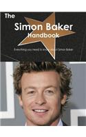 The Simon Baker Handbook - Everything You Need to Know about Simon Baker