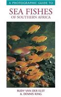 A Photographic Guide to Sea Fishes of Southern Africa