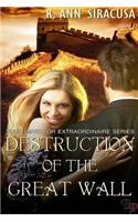Destruction of the Great Wall
