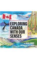 Exploring Canada With Our Senses
