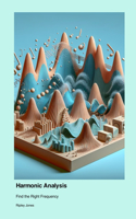 Harmonic Analysis