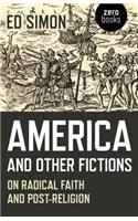 America and Other Fictions