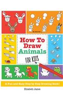 How To Draw Animals for Kids