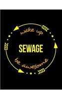 Wake Up Sewage Be Awesome Cool Notebook for a Sewerage System Cleaning Operator, Legal Ruled Journal