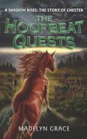 A Shadow Rises: (3 Hoofbeat Quests)