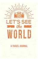 Let's See the World Travel Journal