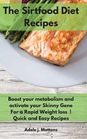 The Sirtfood Diet Recipes