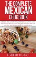 The Complete Mexican Cookbook